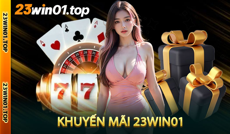 Khuyến Mãi 23win01