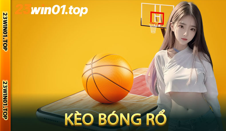 Kèo bóng rổ